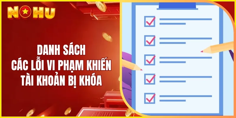 Danh sách các lỗi vi phạm khiến tài khoản bị khóa